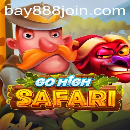 Discover the Thrilling World of GoHighSafari with BAY888.COM