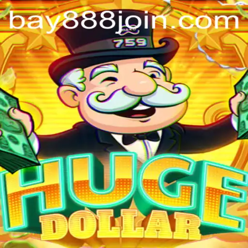 Exploring HugeDollar: The Exciting New Game on BAY888.COM