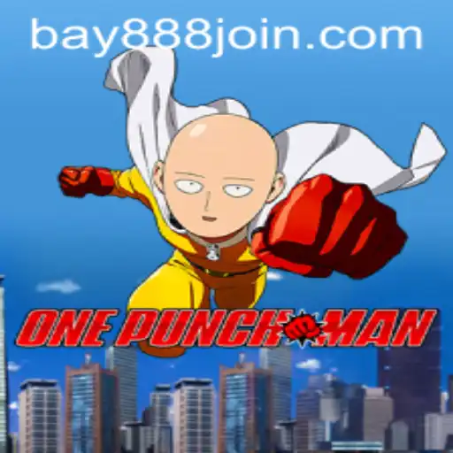 Exploring OnePunchMan: An Engaging Gaming Experience with BAY888.COM
